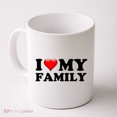 I Love My Family Coffee Mug