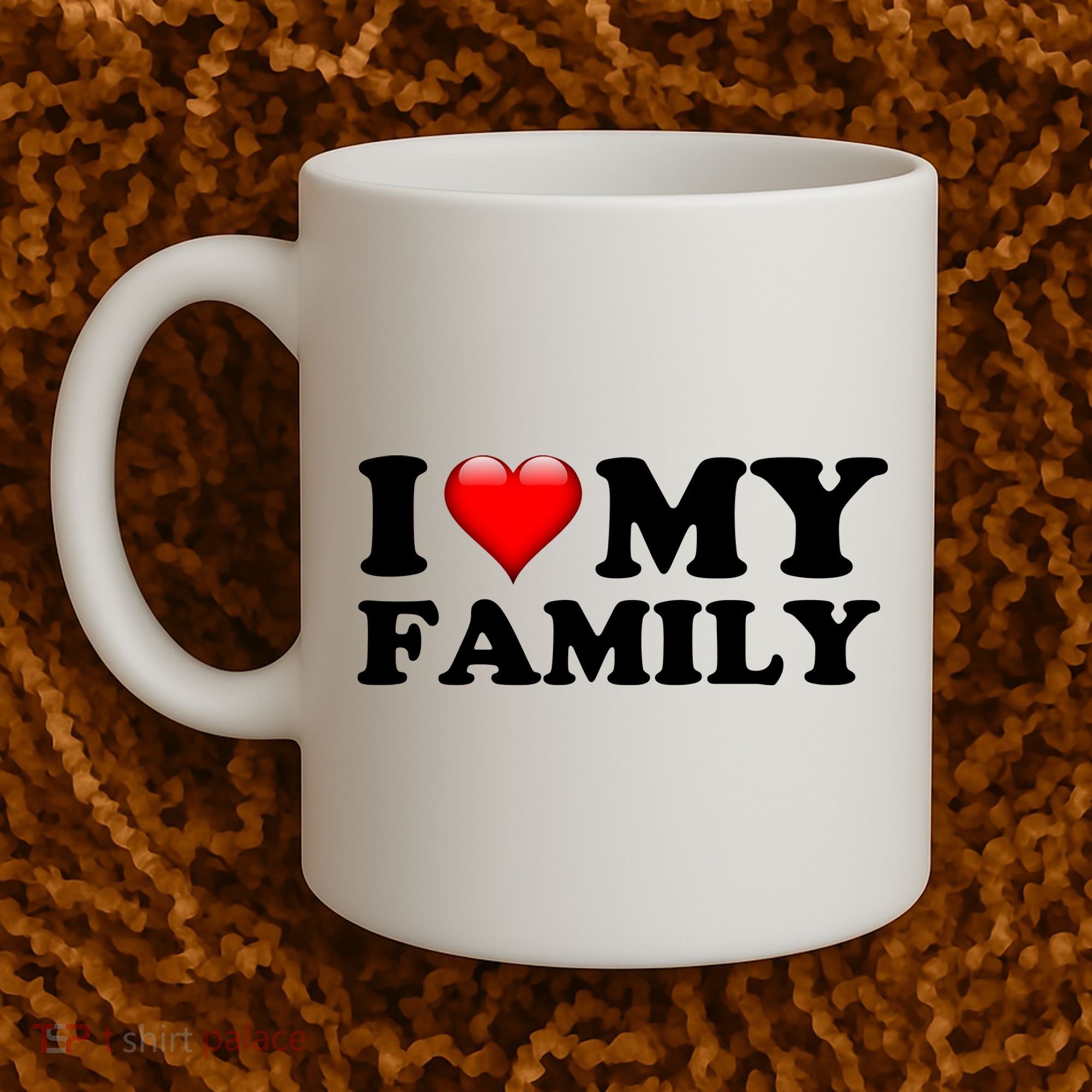 I Love My Family Coffee Mug