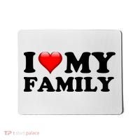 I Love My Family Mousepad thumb 0