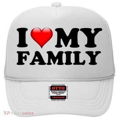 I Love My Family Hat