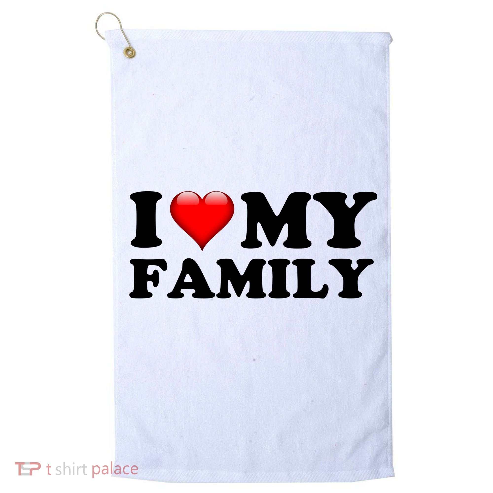 I Love My Family Golf Towel