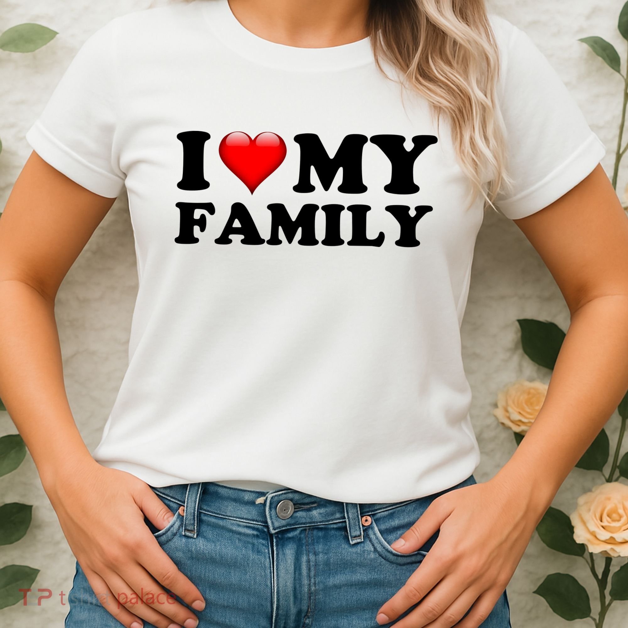 I Love My Family Women's T-Shirt