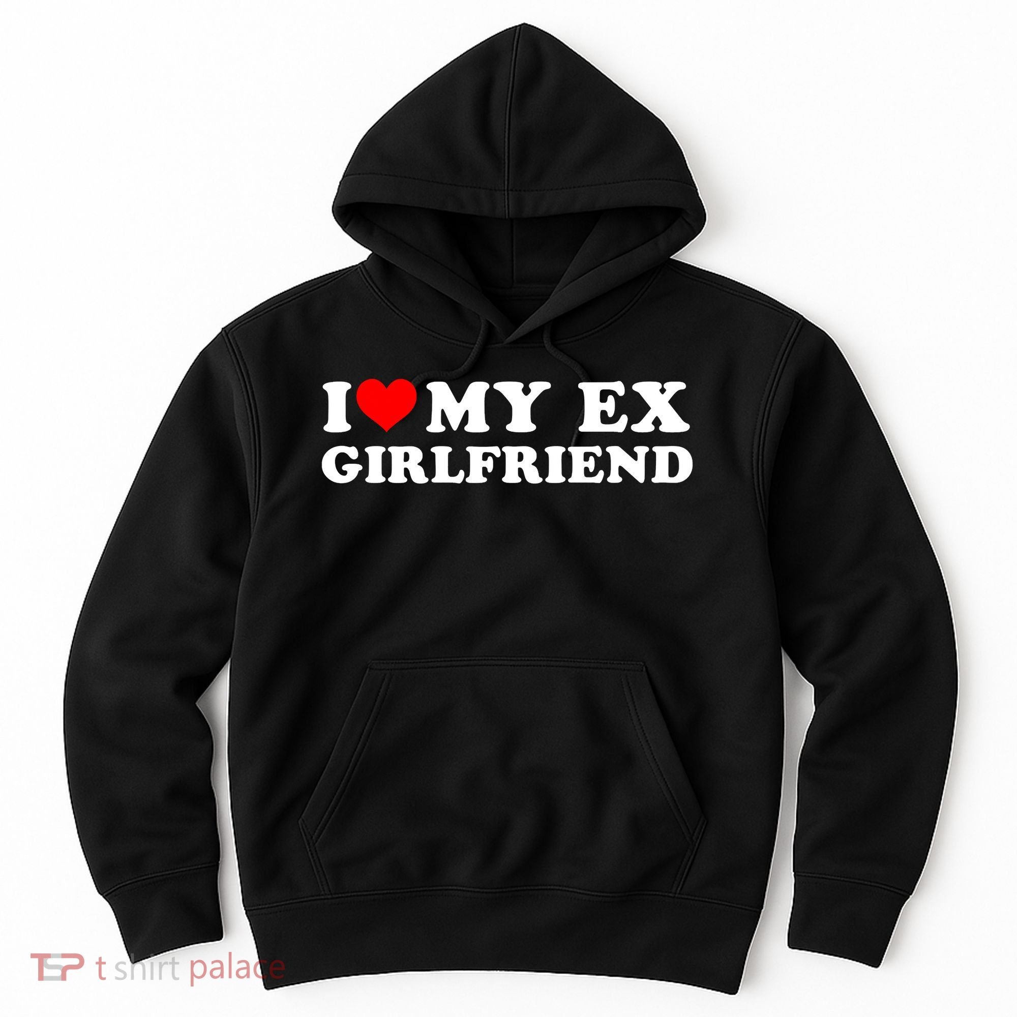 I Love My EX Girlfriend I Heart My Ex Girlfriend GF Hoodie