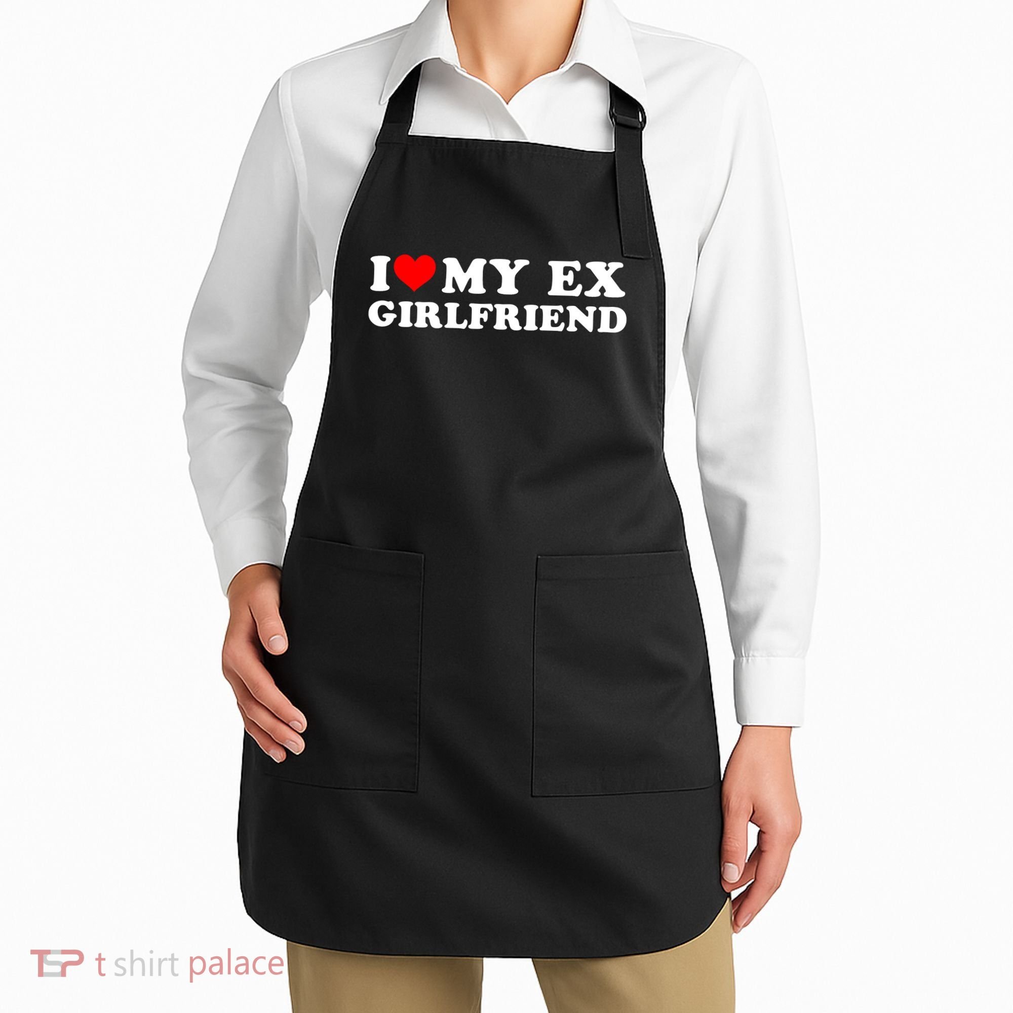 I Love My EX Girlfriend I Heart My Ex Girlfriend GF Apron
