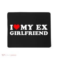 I Love My EX Girlfriend I Heart My Ex Girlfriend GF Mousepad thumb 0