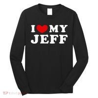 I Love My Jeff Long Sleeve Shirt thumb 0
