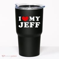 I Love My Jeff Tumbler thumb 0