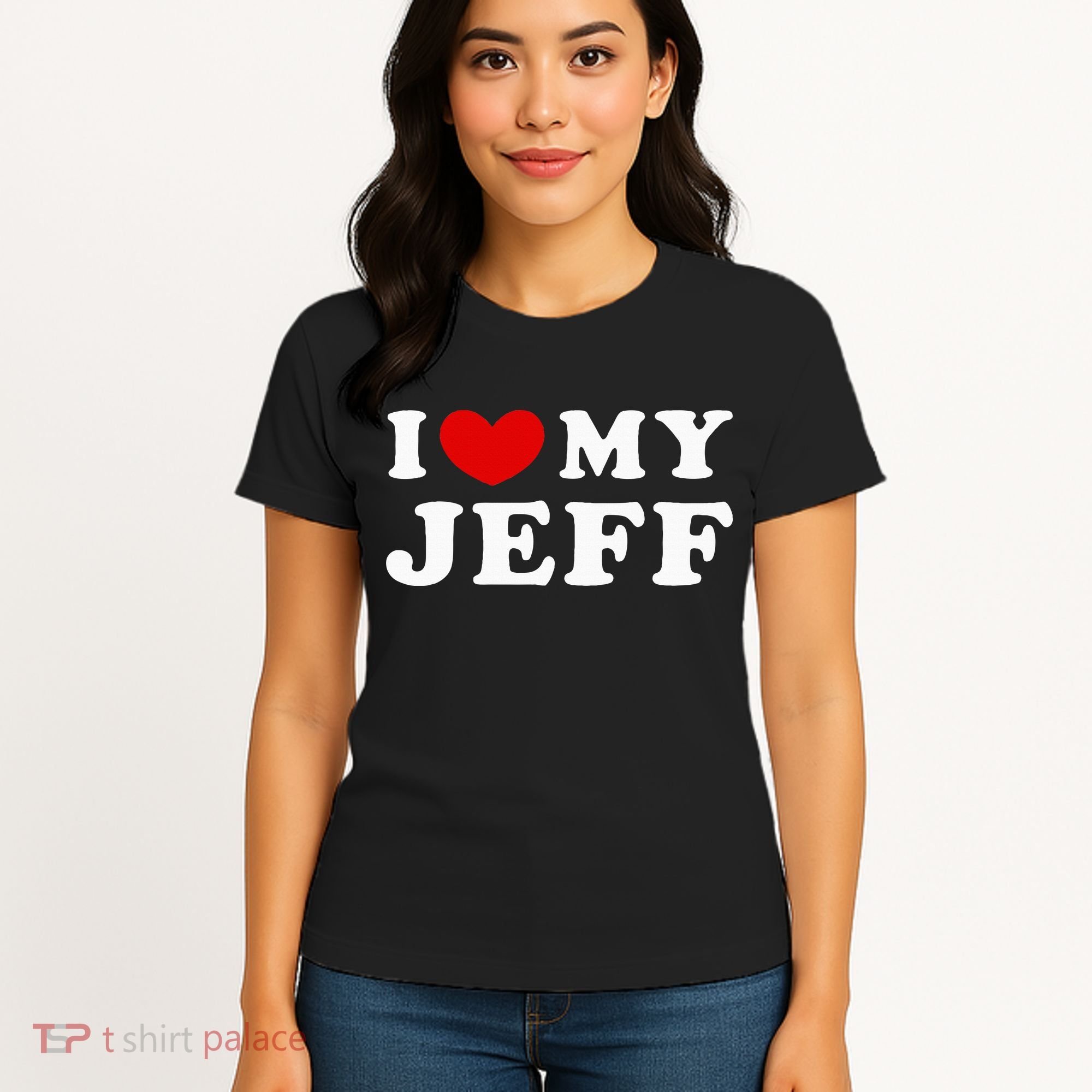 I Love My Jeff Women's T-Shirt