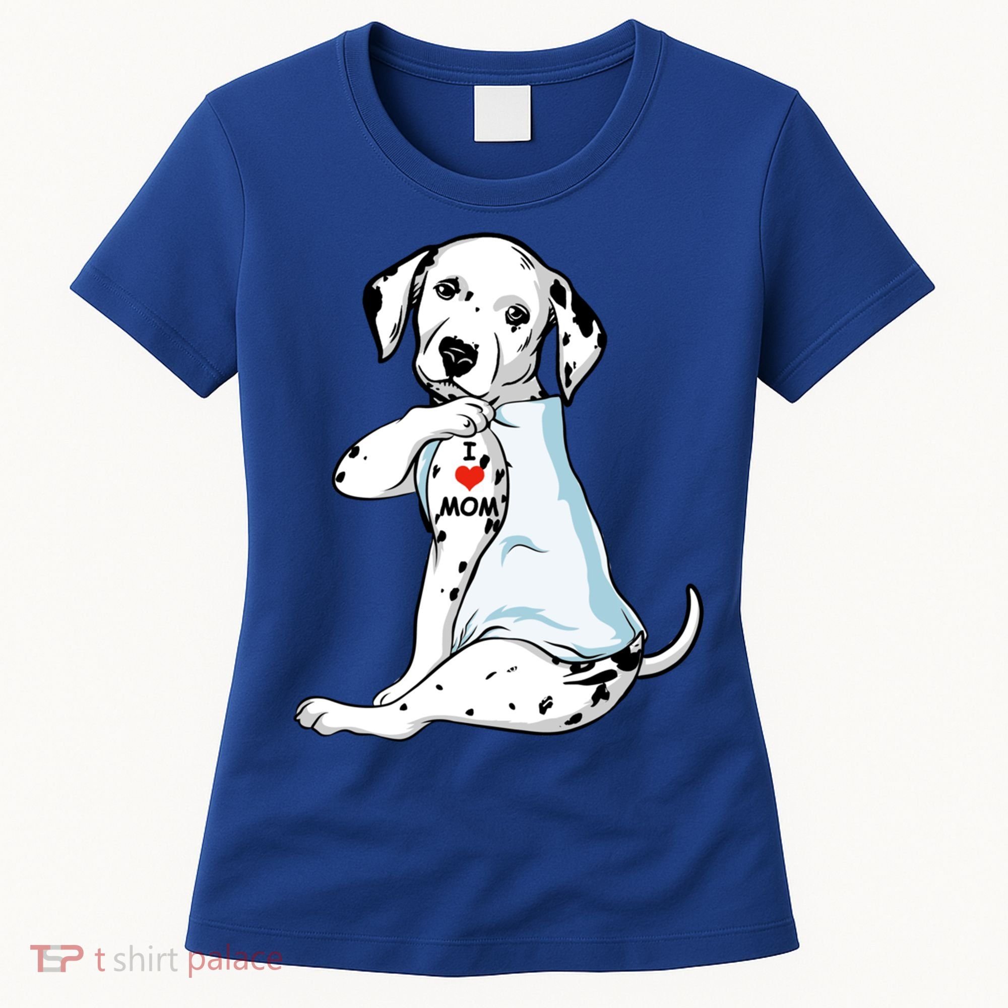 I Love Mom Tattoo Dalmatian Mom Dog Lover Gift Women's T-Shirt