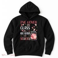 I've Loved My Class For 100 Days Of School Valentines Hoodie thumb 0
