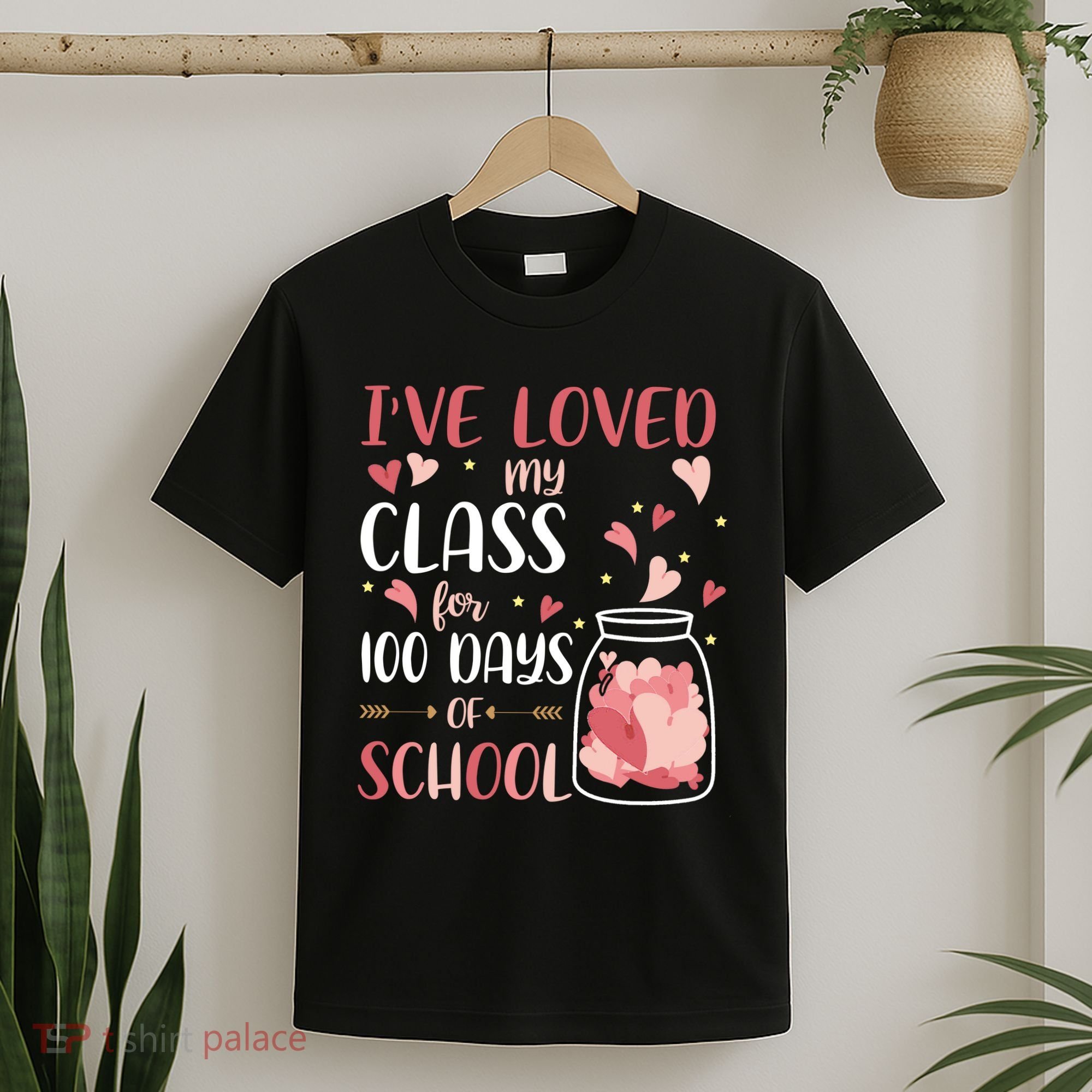 I've Loved My Class For 100 Days Of School Valentines T-Shirt