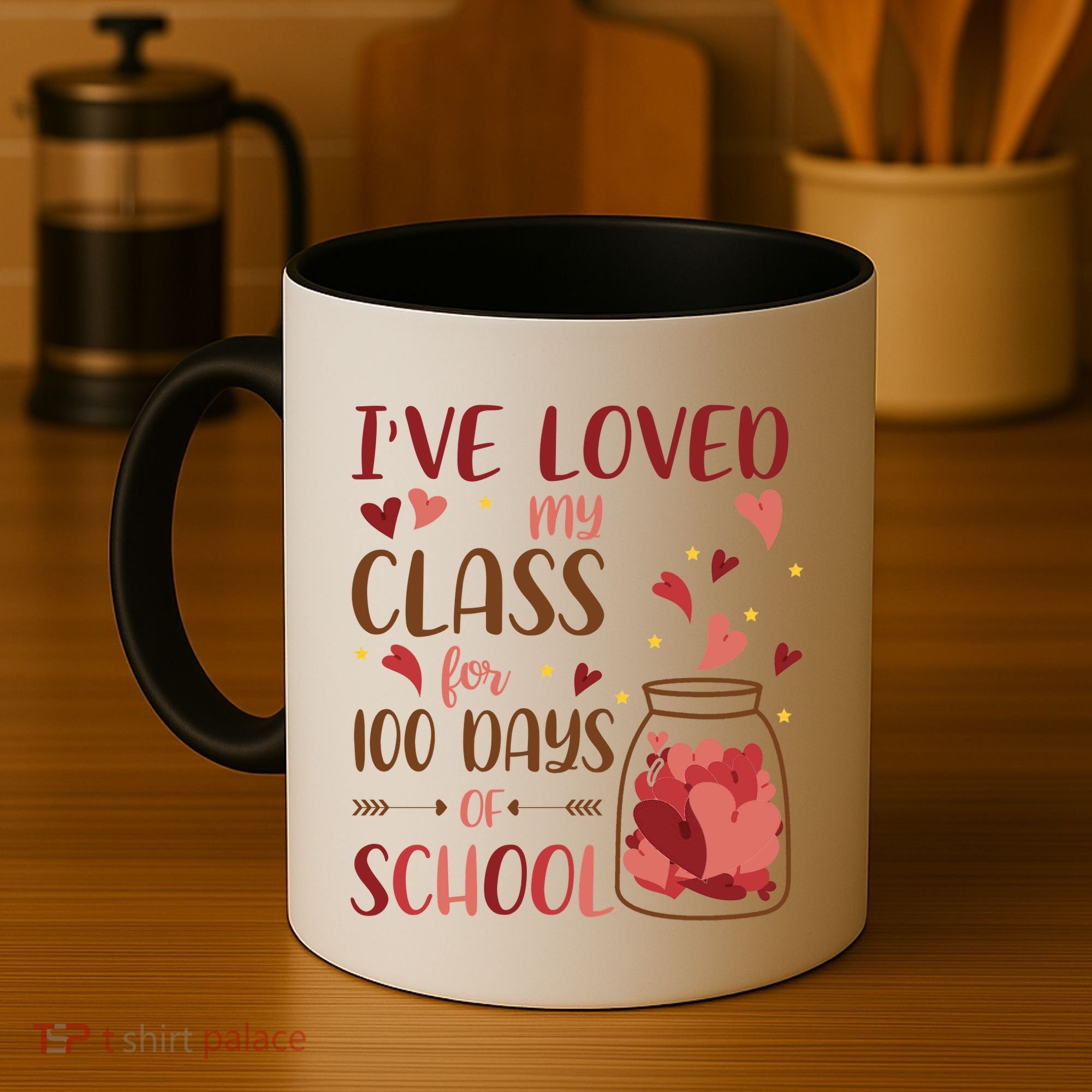 I've Loved My Class For 100 Days Of School Valentines Coffee Mug