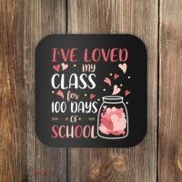 I've Loved My Class For 100 Days Of School Valentines Coaster thumb 0