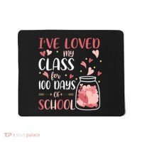 I've Loved My Class For 100 Days Of School Valentines Mousepad thumb 0