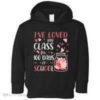 I've Loved My Class For 100 Days Of School Valentines Toddler Hoodie thumb 0