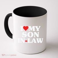 I Love My Son In Law Heart Funny Coffee Mug thumb 0