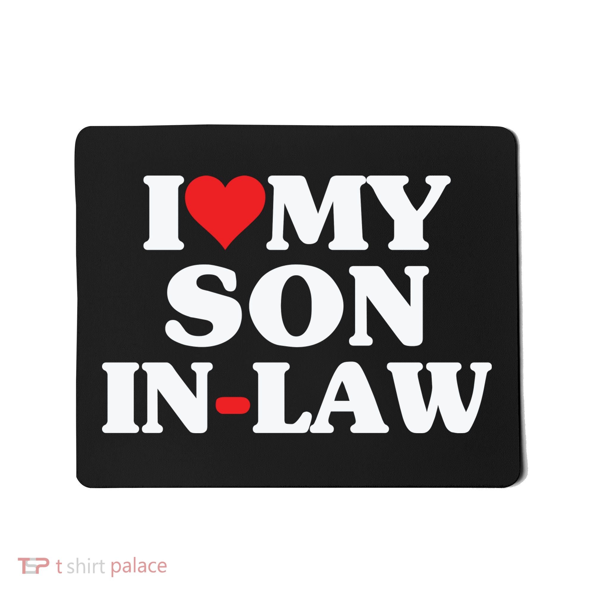 I Love My Son In Law Heart Funny Mousepad