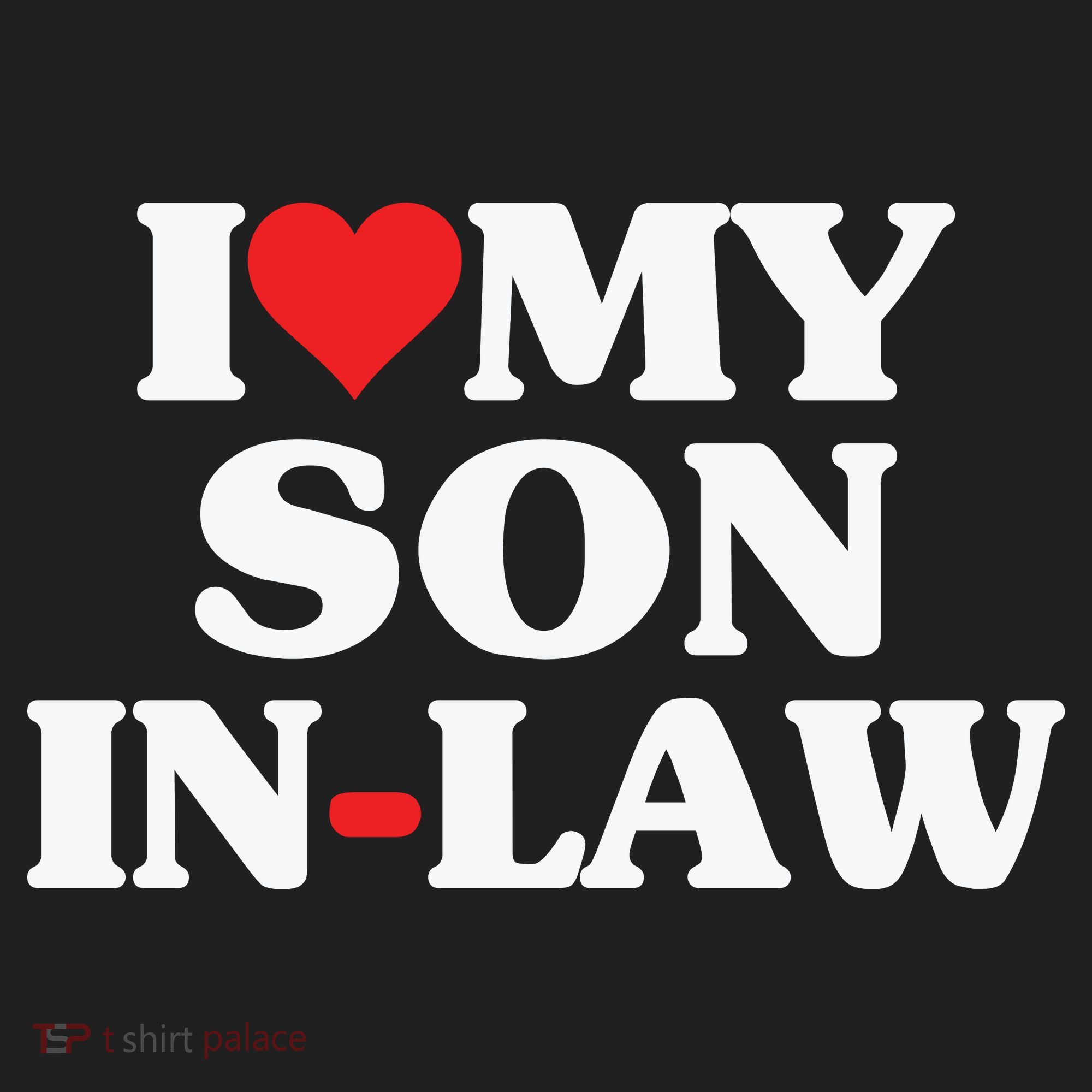 I Love My Son In Law Heart Funny Hat