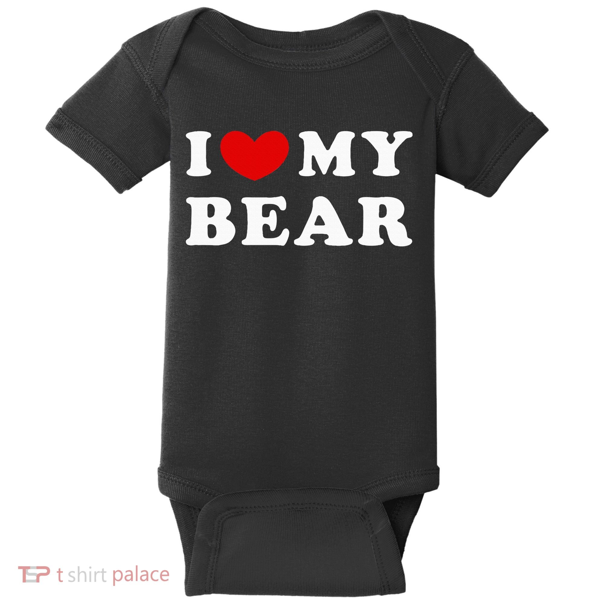 I Love My Bear I Heart My Bear Baby Bodysuit