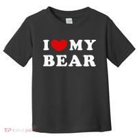 I Love My Bear I Heart My Bear Toddler T-Shirt thumb 0