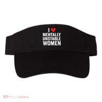 I Love Mentally Unstable Women Funny Ironic Meme Visor thumb 0