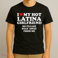 I Love My Hot Latina Girlfriend I Heart My Hot Latina T-Shirt thumb 3