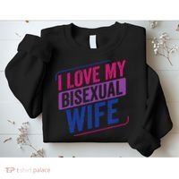 I Love My Bisexual Wife Bi Pride Bisexual Flag Sweatshirt thumb 2