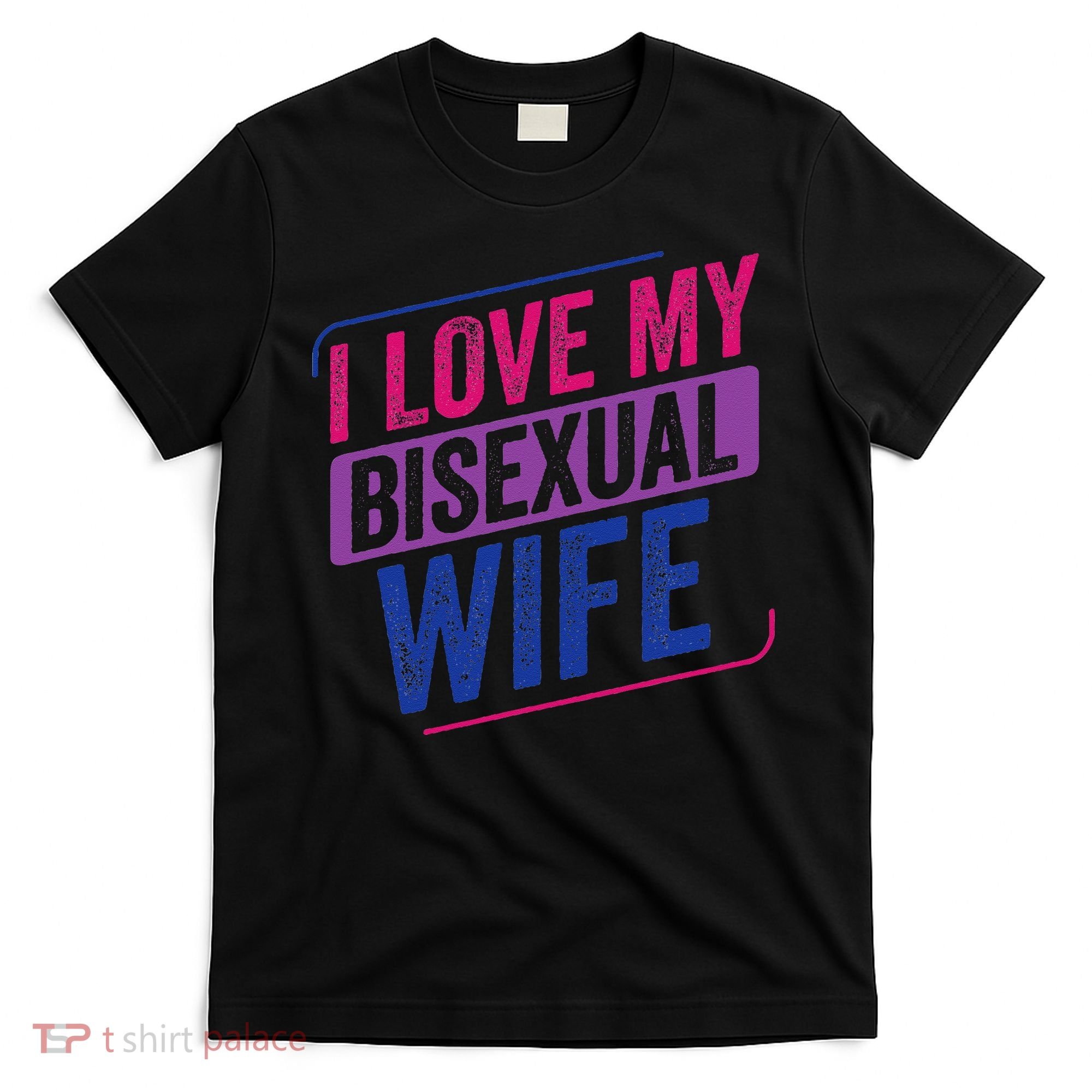 I Love My Bisexual Wife Bi Pride Bisexual Flag T-Shirt