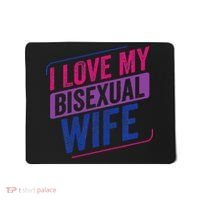 I Love My Bisexual Wife Bi Pride Bisexual Flag Mousepad thumb 0