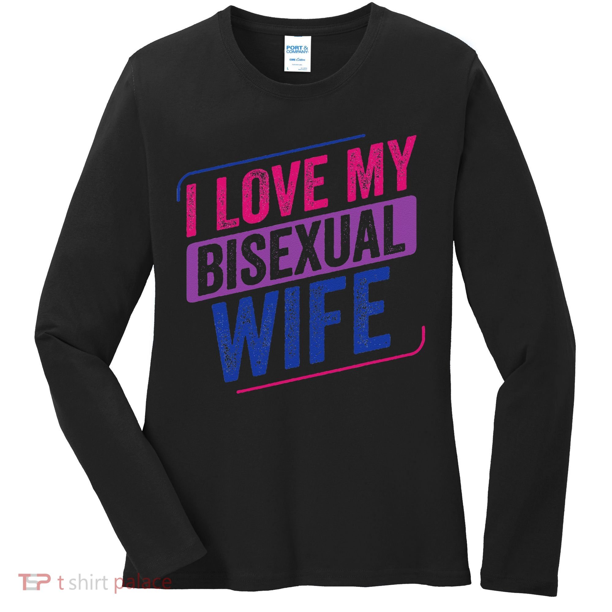 I Love My Bisexual Wife Bi Pride Bisexual Flag Women's Long Sleeve Shirt