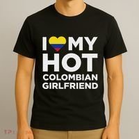 I Love My Hot Colombian Girlfriend Cute Colombia Native Relationship T-Shirt thumb 3