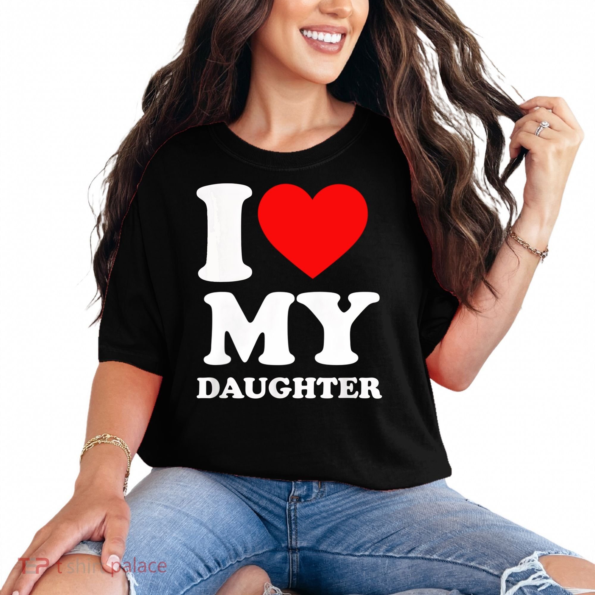 I Love My Daughter Comfort Colors T-Shirt