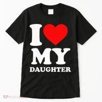 I Love My Daughter Tall T-Shirt thumb 0
