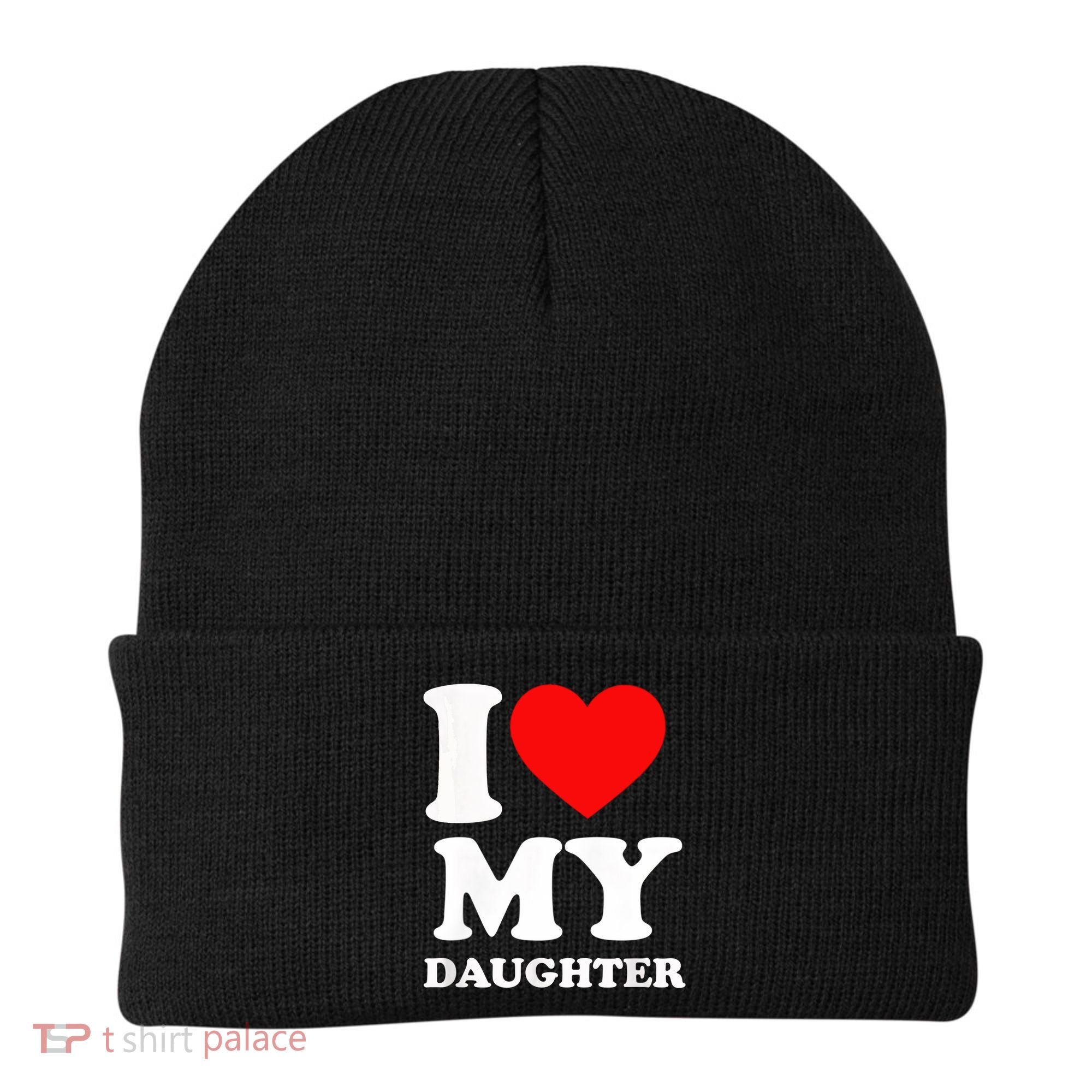 I Love My Daughter Beanie
