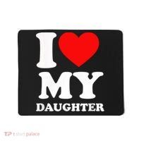 I Love My Daughter Mousepad thumb 0