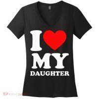 I Love My Daughter Women's V-Neck T-Shirt thumb 0