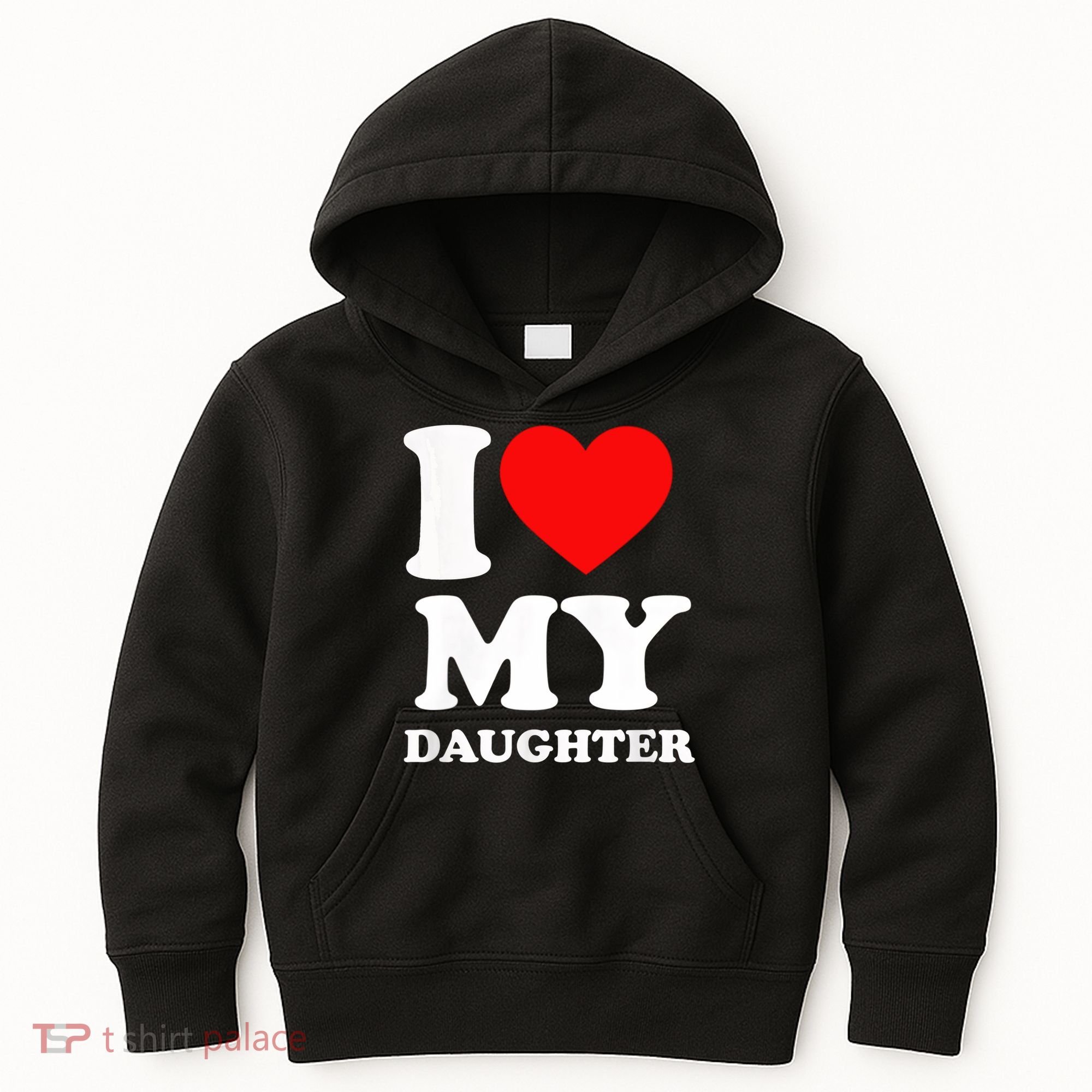 I Love My Daughter Kids Hoodie