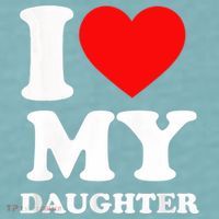 I Love My Daughter Sueded Cloud Jersey T-Shirt thumb 2