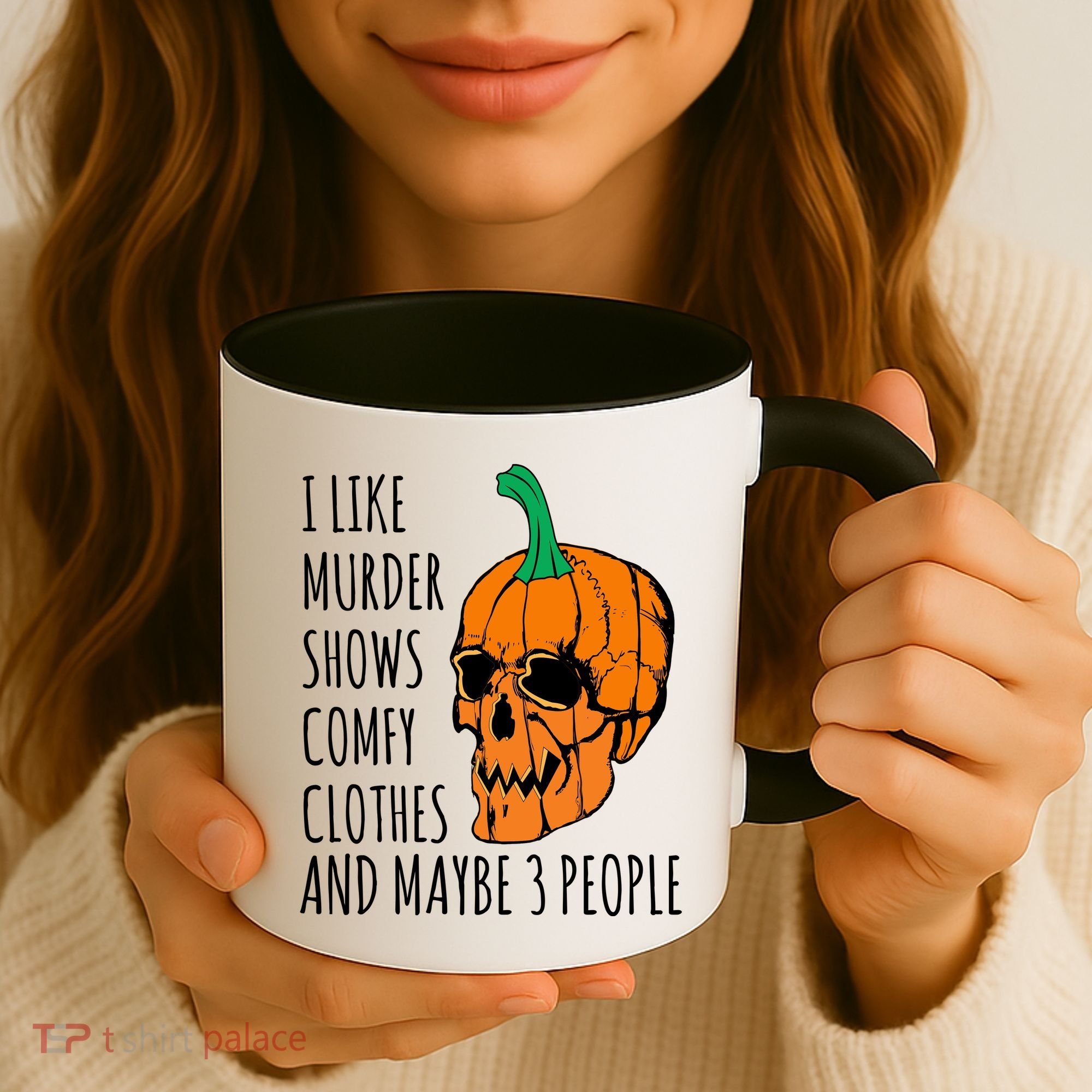 I Like Murder Shows Comfy Clothes And Maybe 3 People Coffee Mug