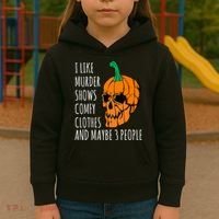 I Like Murder Shows Comfy Clothes And Maybe 3 People Kids Hoodie thumb 3