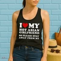 I Love My Hot Asian Girlfriend So Please Stay Away From Me Women's Tank Top thumb 2