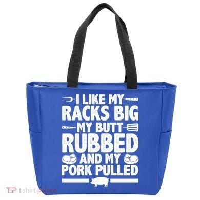 I Like My Racks Big My Butt Rubbed And My Pork Pulled Tote Bag