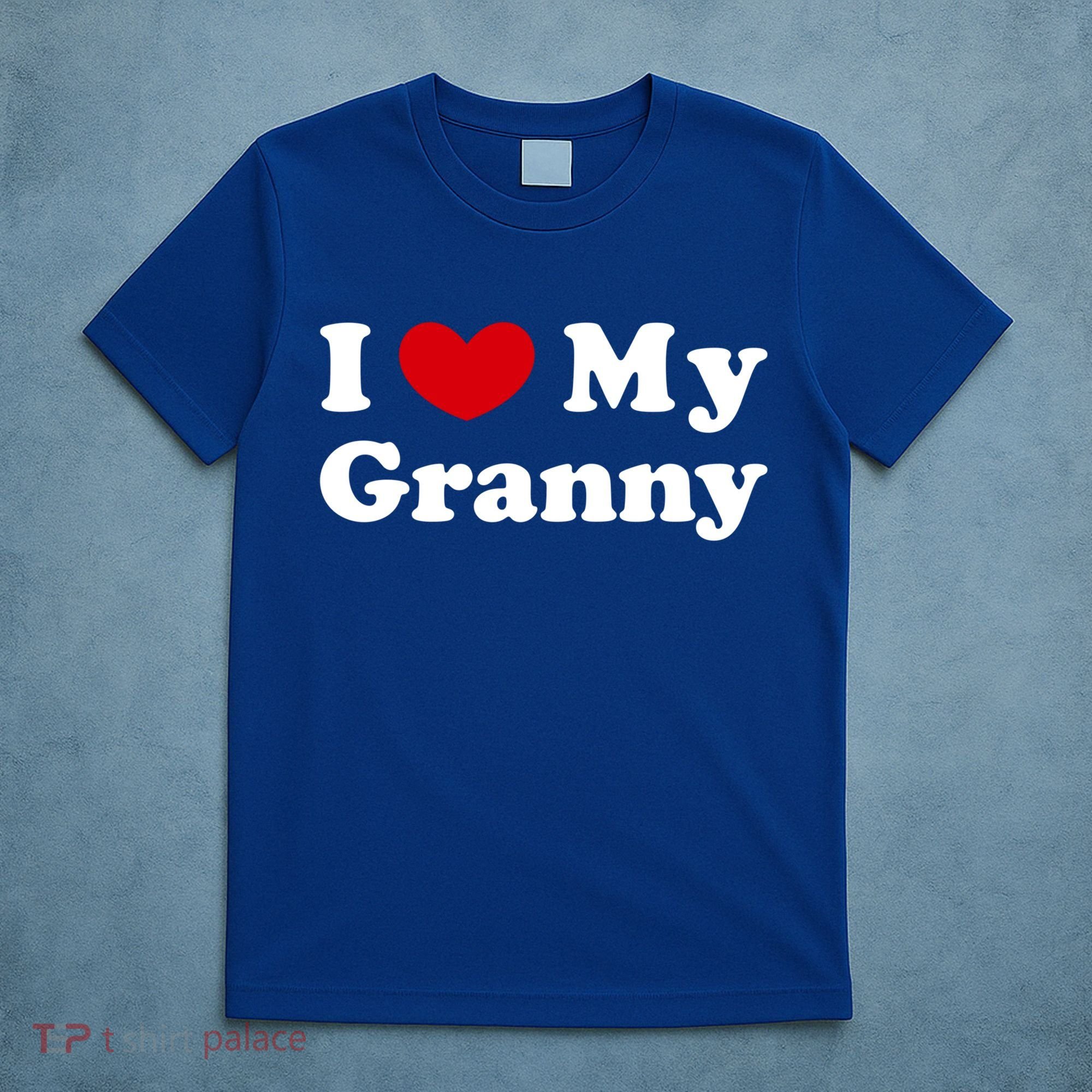 I Love My Granny I Heart My Granny Cute Gift T-Shirt