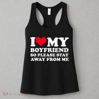 I Love My Bf I Love My Boyfriend So Please Stay Away Women's Tank Top thumb 3