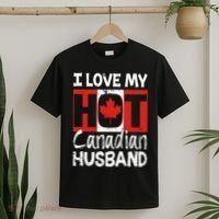 I Love My Hot Husband Canadian Maple Leaf Canada Flag Ottawa T-Shirt thumb 2