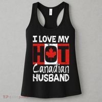 I Love My Hot Husband Canadian Maple Leaf Canada Flag Ottawa Women's Tank Top thumb 3