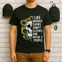 I Like Murder Shows Comfy Clothes And Maybe 3 People T-Shirt thumb 6
