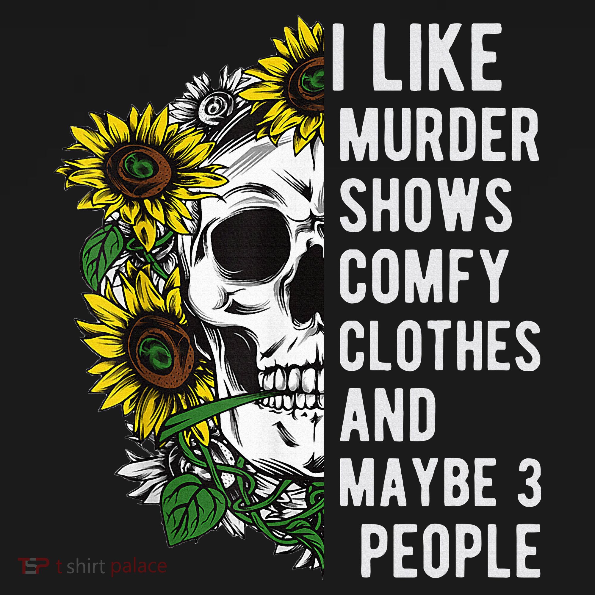 I Like Murder Shows Comfy Clothes And Maybe 3 People Women's Hoodie