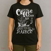 I Like My Coffee Black And My Tea In The Harbor Patriotic T-Shirt thumb 4