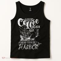 I Like My Coffee Black And My Tea In The Harbor Patriotic Tank Top thumb 2